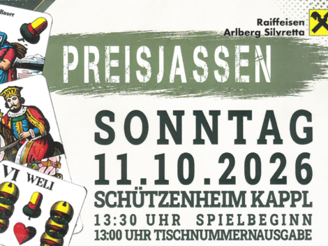 Ein Plakat für ein Preisjassen-Event, das am 11. Oktober 2026 im Schützenheim in Kappl stattfindet. Die Veranstaltung beginnt um 13:30 Uhr mit der Tischnummernausgabe.